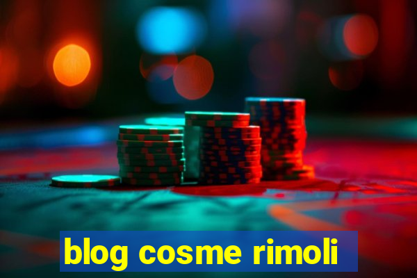 blog cosme rimoli